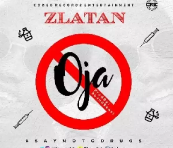 Zlatan Ibile - Oja